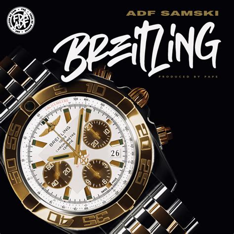 breitling adf samski|ADF Samski – Breitling Lyrics .